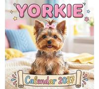 Yorkie Calendar 2027: Adorable Yorkshire Terrier for Dog Lovers