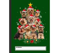 Yorkie Christmas Tree Funny Xmas Notebook: Yorkshire Terrier Notebook Journal - Blank Wide Ruled Paper - Funny Yorkshire Terriers Accessories for Dog ... - Yorkie Dog Gifts for Women, Girls and Kids