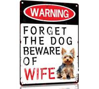 Yorkie Funny Metal Garage Signs For Men Room Decor Little Man Cave Sign Vintage Bar Home Pub Office Wall Decorations,Forget The Dog Beware Of Wife Tin Signs 8x12 Inch