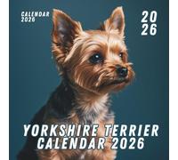 Yorkie Glam 2026 Calendar: Stylish Yorkshire Terrier Puppies