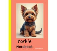 Yorkie Notebook: Yorkshire Terrier themed lined notebook