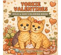 Yorkie Valentines Bold and Easy Coloring Book (Bold & Easy Valentines Series)