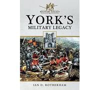 York's Military Legacy