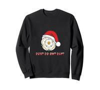 Yorkshire Christmas Dunt Do Owt Daft Sweatshirt