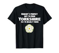 Yorkshire Coast Funny Quote County Of Yorkshire Rose Of York T-Shirt