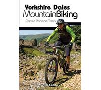Yorkshire Dales Mountain Biking: Classic Pennine Trails
