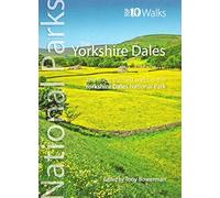 Yorkshire Dales: The finest themed walks in the Yorkshire Dales National Park (UK National Parks: Top 10 Walks)