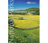 Yorkshire Dales: The finest themed walks in the Yorkshire Dales National Park (UK National Parks: Top 10 Walks): Finest Walks in the Yorkshire Dales National Park (Top 10)
