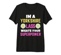 Yorkshire Lass Whats Your Superpower Yorkshire Day Rose Flag Premium T-Shirt