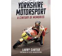 Yorkshire Motorsport : A Century of Memories