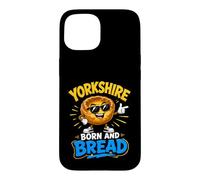 Yorkshire Pudding Born and Bread Funny Case for iPhone 15