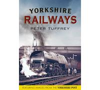 Yorkshire Railways from the Yorkshire Post Archives