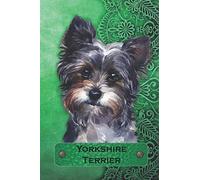 Yorkshire Terrier Notebook:: 120 page 6x9 Yorkie Notebook Journal Diary for Dog Lovers