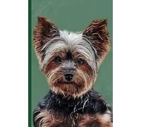 Yorkshire Terrier Notebook | Lined Journal Notepad | Cute Yorkshire Terrier Dog | Great Gift for Dog Lovers