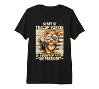 Yorkshire Terrier Smarter Than The President Teacup Yorkie Premium T-Shirt