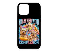 Yorkshire Terrier Treat Her With Compassion Gen Z Bootleg Case for iPhone 12 Pro Max