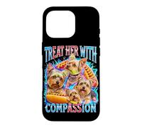 Yorkshire Terrier Treat Her With Compassion Gen Z Bootleg Case for iPhone 16 Pro