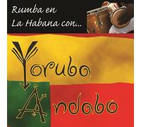Yoruba Andabo - Rumba En La Habana Con