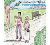 Yoruba Culture: Proverbs Vol 1