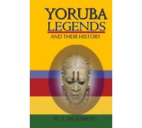 Yoruba Legends And Their History