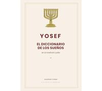 YOSEF: EL DICCIONARIO DE LOS SUEÑOS