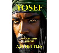 Yosef: The Obsidian Throne