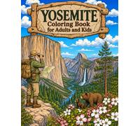 Yosemite Coloring Book for Adults and Kids: California Sierra Nevada Activity Pages Souvenir Travel Gifts