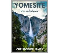 YOSEMITE Reiseführer 2026-2027