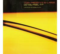 Yosh - Do You Feel It? [12" VINYL]