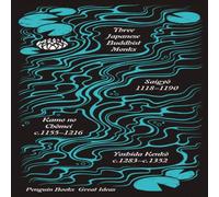 Yoshida Kenko Three Japanese Buddhist Monks Paperback Book Yoshida Kenko Multicolor