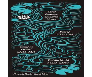 Yoshida Kenko Three Japanese Buddhist Monks Paperback Book Yoshida Kenko Multicolor