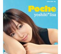 Yoshiki*Lisa - Poche (CD+DVD) [Japan LTD CD] COZX-659