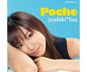 Yoshiki*Lisa - Poche (CD+DVD) [Japan LTD CD] COZX-659