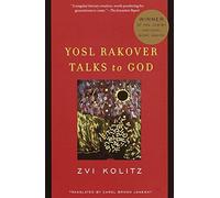 [(Yosl Rakover Talks to God)] [Author: Zvi Kolitz] published on (November, 2000)