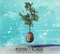 Yossi Sassi Band - Roots And Roads