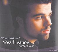 Yossif Ivanov - Con Passione: Virtuoso Pieces for Violin