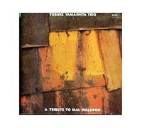 Yosuke Yamashita Trio - A Tribute To Mal Waldron