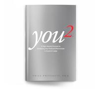 You 2: A High Velocity Formula for Multiplying Your Personal Effectiveness in Quantum Leaps