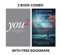 You 2: A High Velocity Formula for Multiplying Your Personal Effectiveness in Quantum Leaps + A Manual for Manifesting Your Dream Life with Free Bookmark