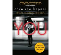 You: a absolutely addictive serial killer thriller! Now a major Netflix series (Volume 1) (YOU series)