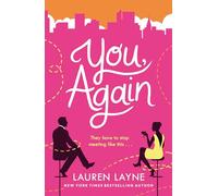 You, Again: The sparkling and witty new opposites-attract rom-com!