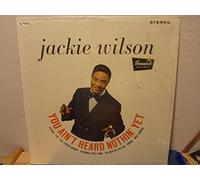 you ain't heard nothin' yet LP