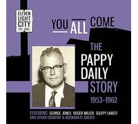You All Come: Pappy Daily Story 1953-62 by VARIOUS ARTISTS (2013-08-03)
