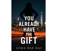 You Already Have a Gift: How to Find Your Thing, Own It, and Turn It Into a Business