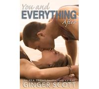 You and Everything After: Volume 2 (The Falling Series)