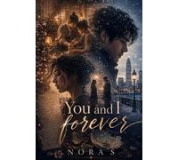 You and I, Forever | A timeless love story | Soulmate | A heartfelt romance novel about love that endures: A tender, emotional romance | Historical ... Tearjerker romance (Echoes of Love and Loss)