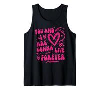 You And I Love Are Gonna Live Meme Forever Retro First Name Tank Top