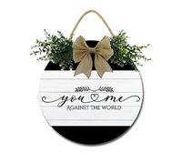 You And Me Against The World Sign Front Door Porch Decorations, Round Rustic Wood Hanging Sign for Farmhouse Porch Outdoor Home Holiday Front Door Sign Decor
