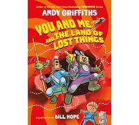 You and Me and the Land of Lost Things: 1 (You & Me)