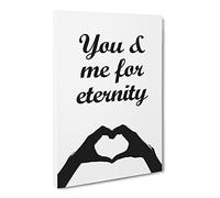 You And Me For Eternity Typography Quote Canvas Print | Gallery Wrapped 30mm Frame Wall Art | 24x16 inches | Ready to Hang | Modern Typography Picture | Living Room Bedroom Lounge Office